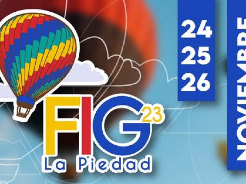La Piedad será parte del Festival Internacional del Globo