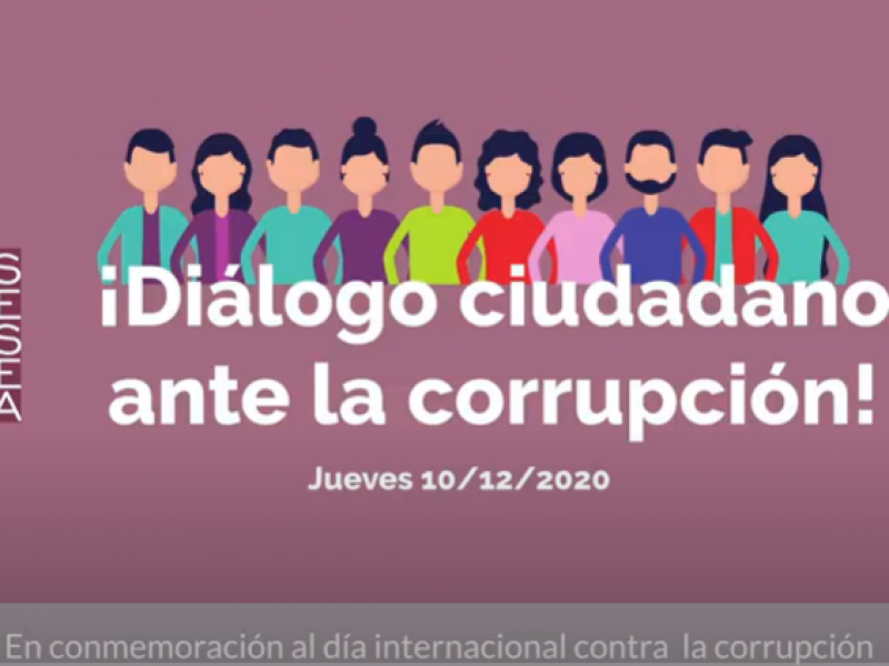Sistema Estatal Anticorrupción promueve el diálogo ciudadano