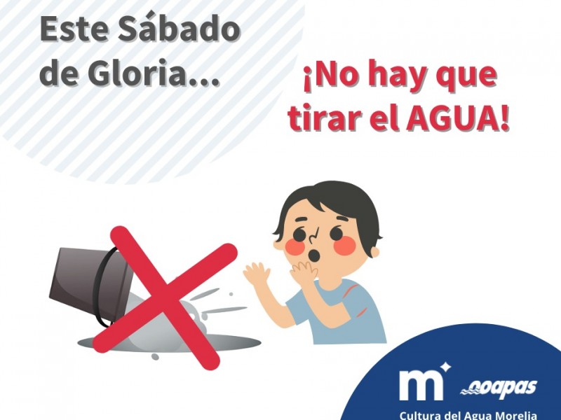 Llaman a cuidar el agua este Sábado de Gloria