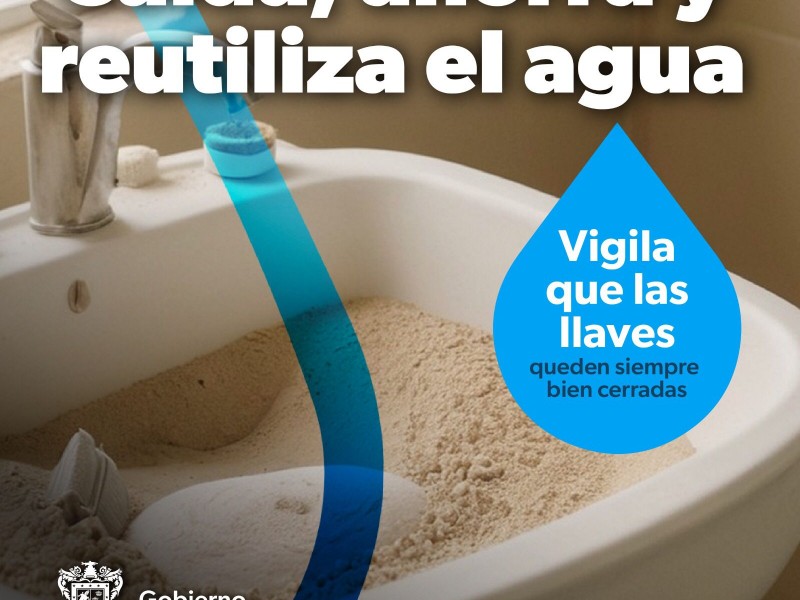 Llaman al cuidado del agua para combatir la sequía