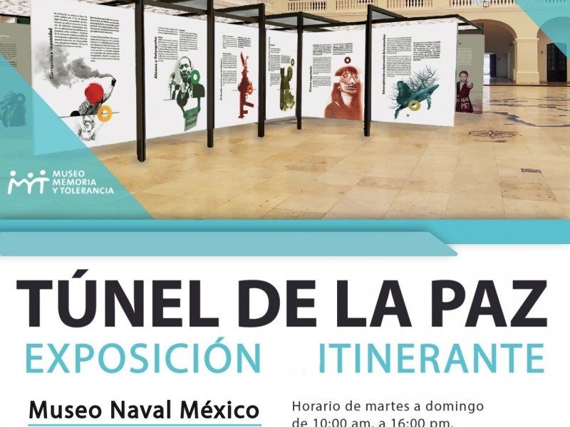 Llega el Túnel de la Paz al Museo Naval Veracruz