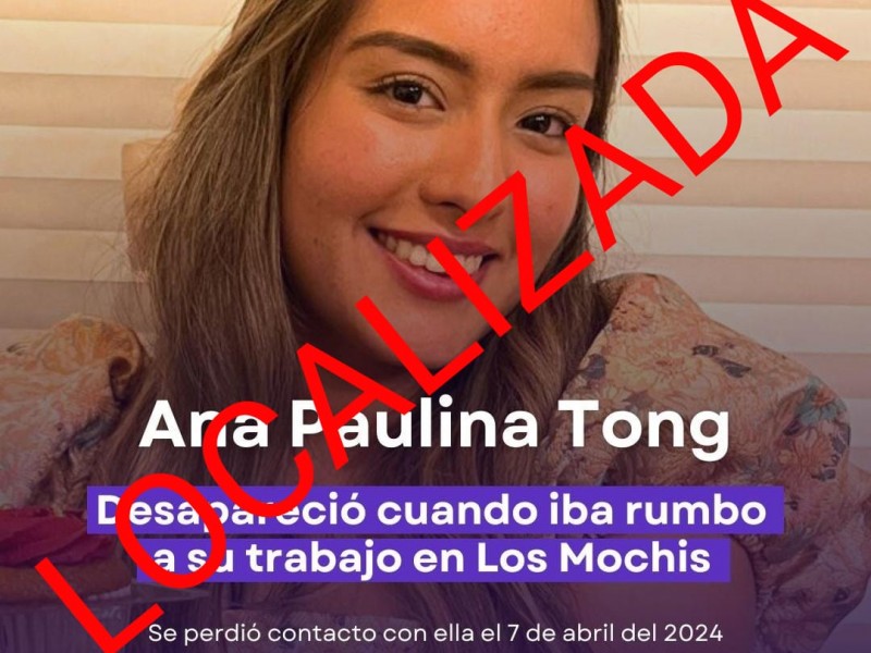 Localizan a Ana Paulina, joven desaparecida en Los Mochis