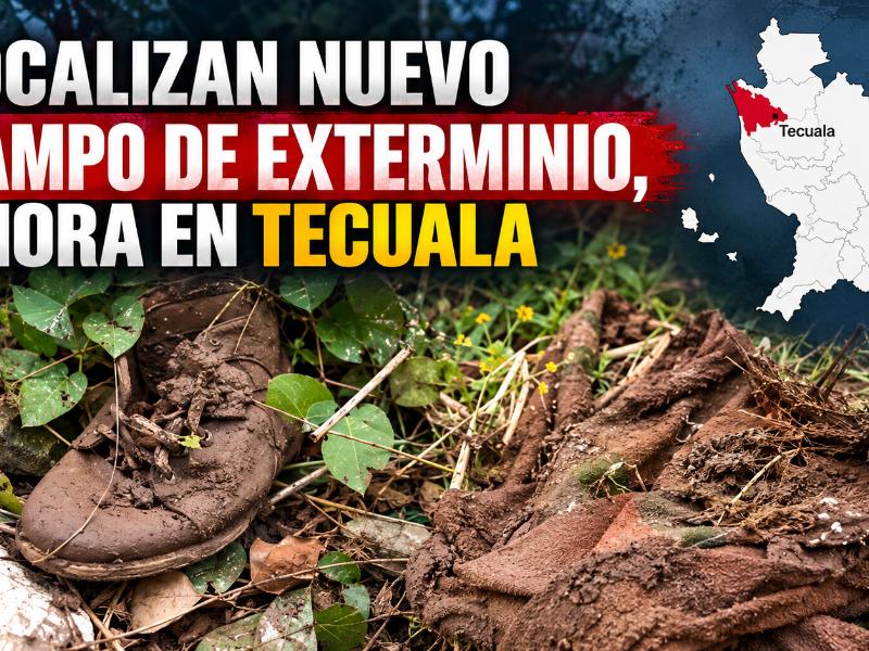 Localizan nuevo campo de exterminio, ahora en Tecuala