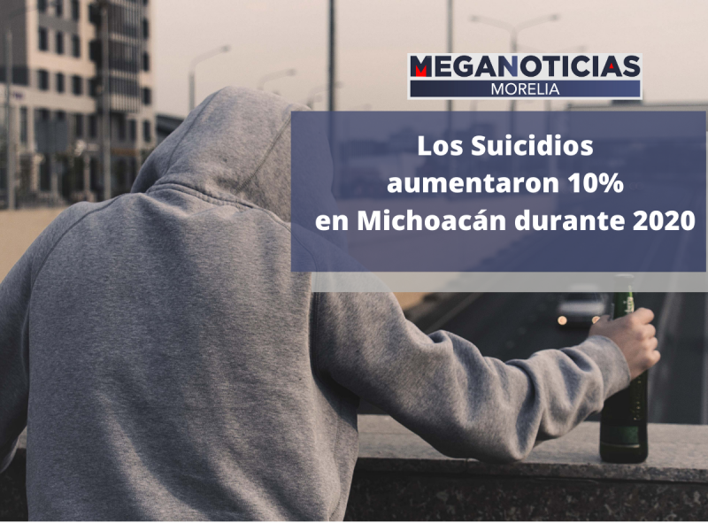 Los suicidios aumentaron 10% en Michoacán durante 2020