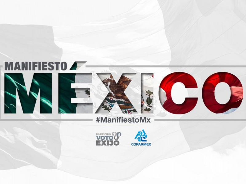 #ManifiestoMX COPARMEX