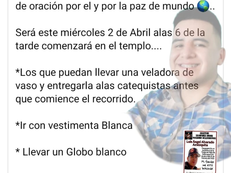 Marcharán por el pronto regreso de Luis