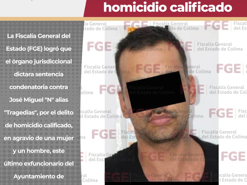Más de 23 años por asesinar a pareja en Puerto de Manzanillo