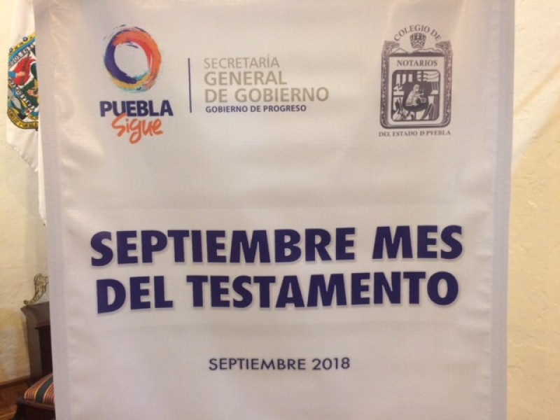 Septiembre, mes del testamento en Puebla