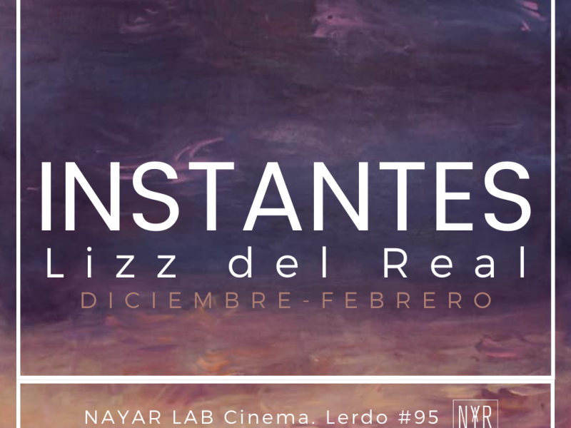 Nayar LabCinema inaugura los jueves de arte con Lizz del_Real