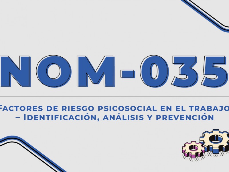 NOM 035 Vital implementarla en durango: Yohana Soto