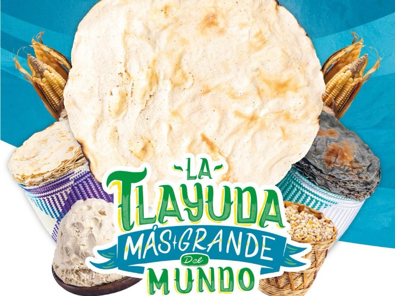 Oaxaca busca romper Récord Guinness de la tlayuda más grande del mundo