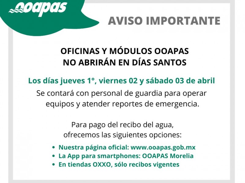 Oficinas y módulos OOAPAS no abrirán en Días Santos
