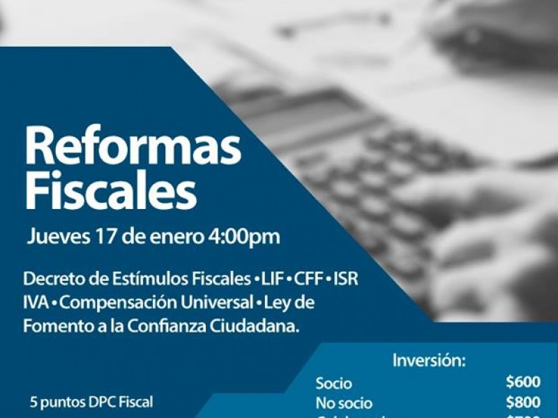 Ofrecerá Colegio de Contadores curso sobre reformas fiscales