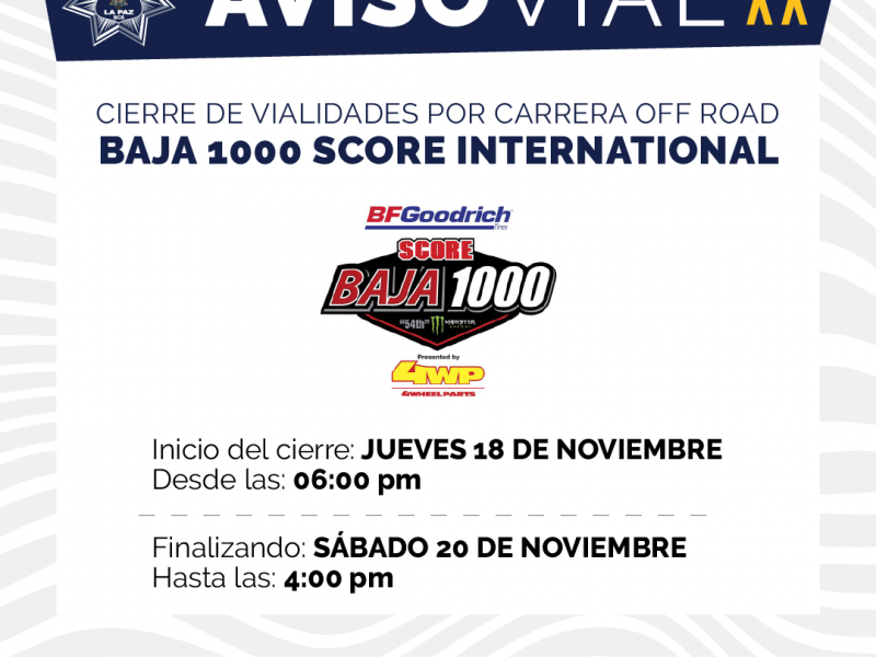 Operativo cierre de vialidades por carrera Baja 1000