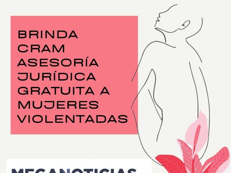 Otorga CRAM asesoría jurídica gratuita a mujeres violentadas