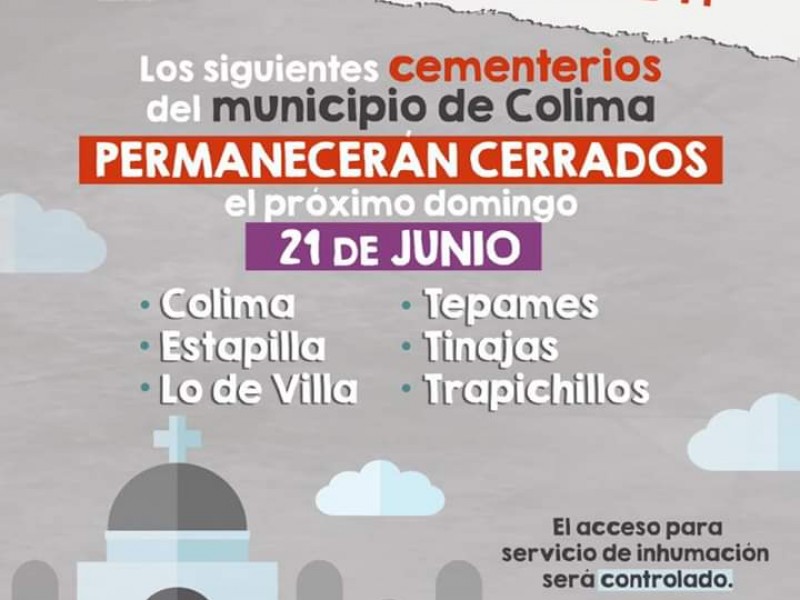 Panteones de Colima permanecerán cerrados 