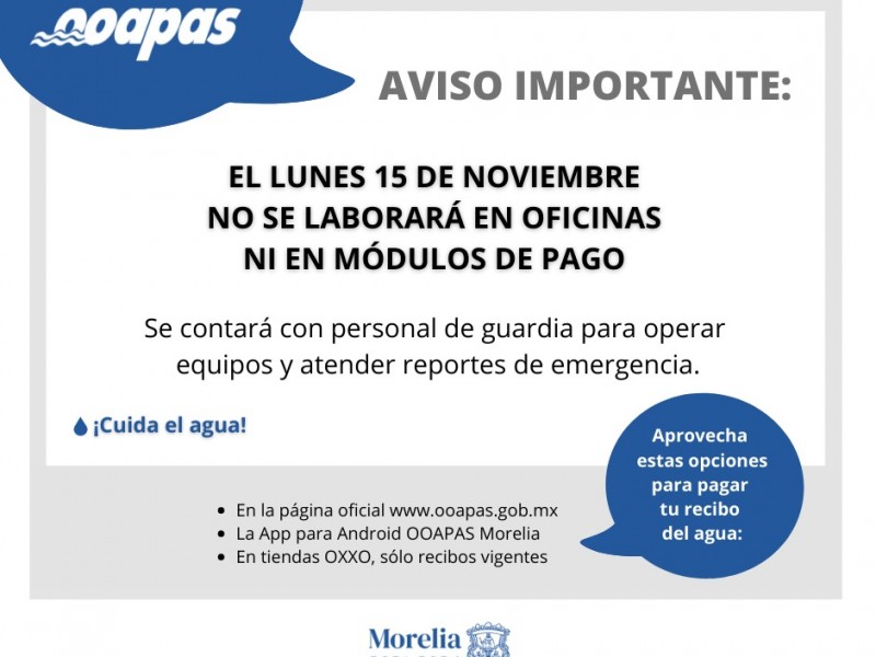 Permanecerán cerradas oficinas de OOAPAS este 15 de noviembre