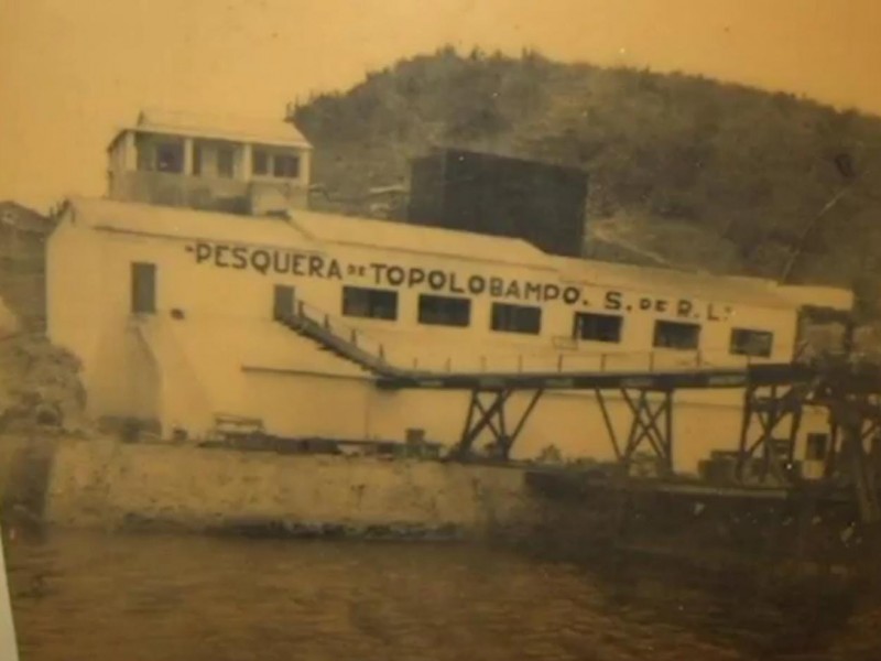 Pesquera de Topolobampo; símbolo del progreso desde 1940