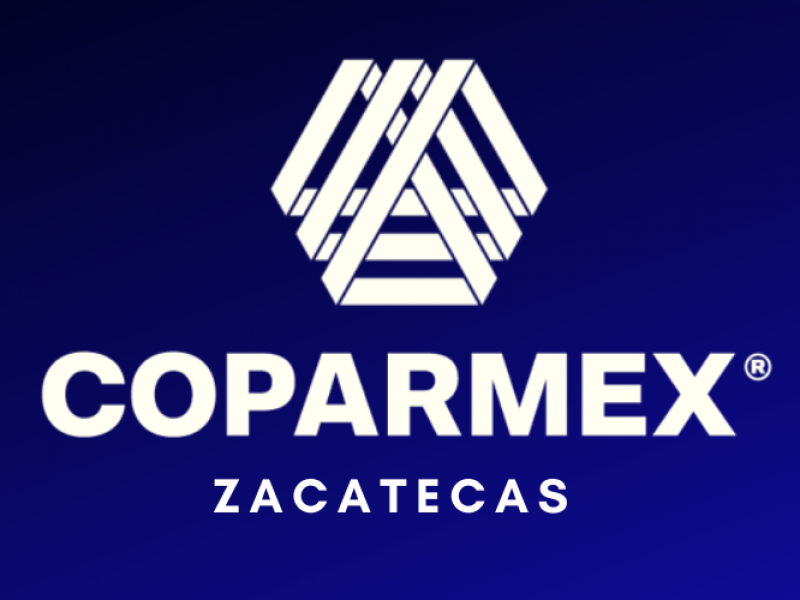 Pide Coparmex plan transexenal para Zacatecas