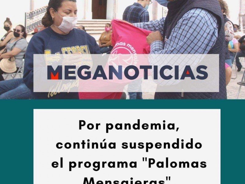 Por pandemia, continúa suspendido programa 