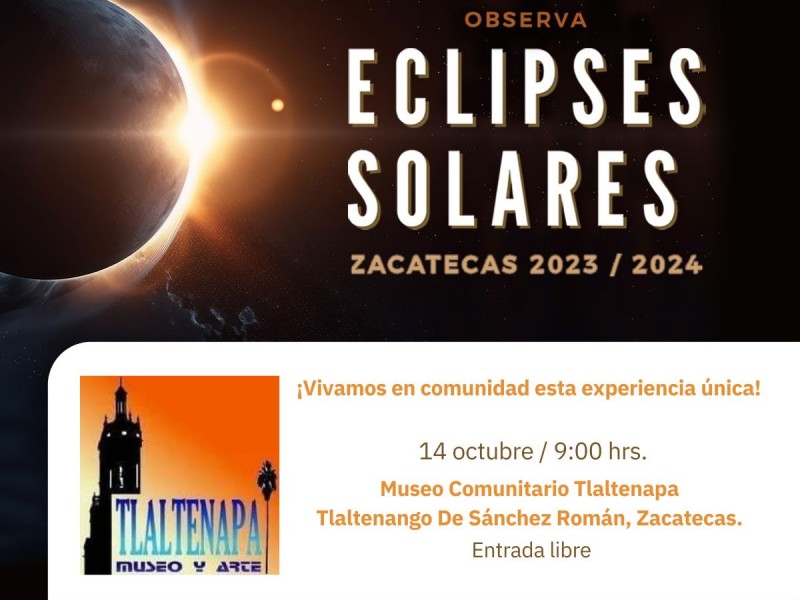 Presencia este sábado en Zacatecas Eclipse anular de Sol