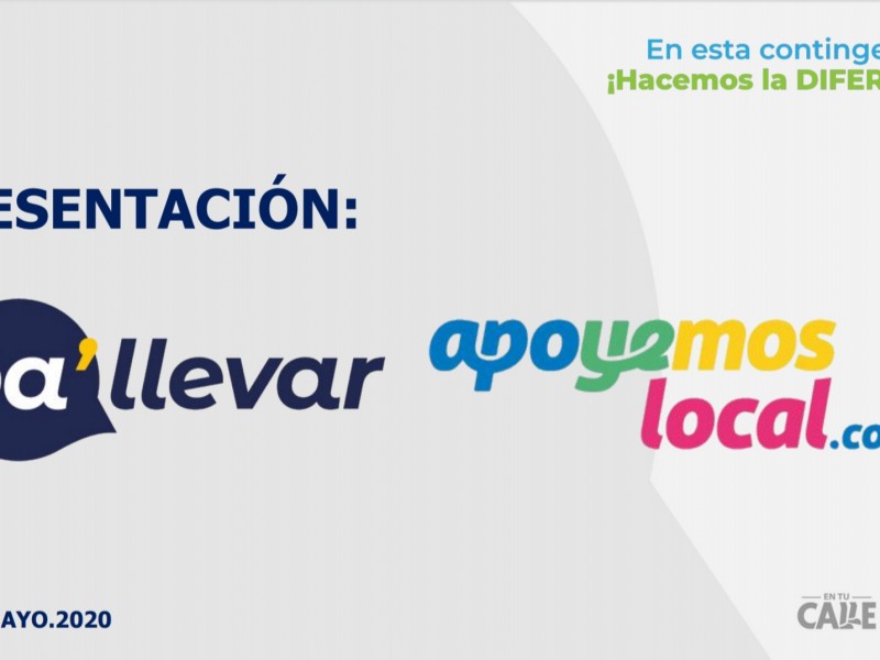 Presentan la plataforma “Pa’llevar-Apoyemos Local