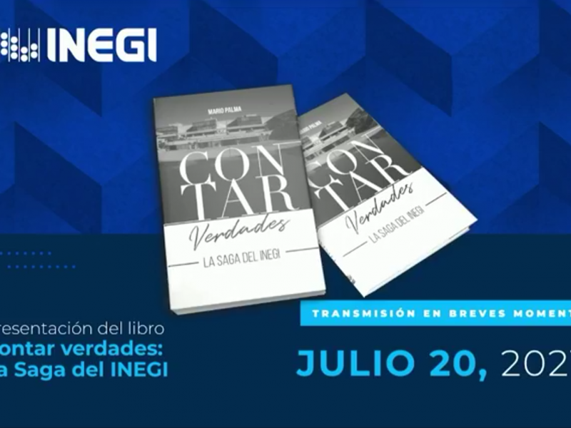 Presentan libro “Contar verdades, la saga del INEGI”por Mario Palma