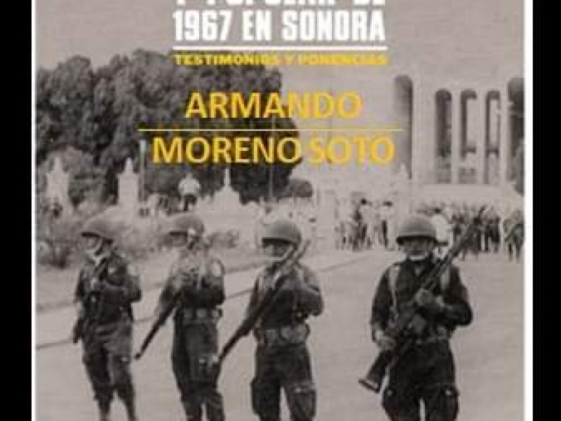 Presentarán libro sobre movimiento estudiantil de 1967