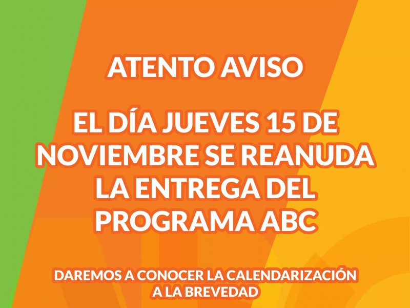 Reactivan entrega del programa ABC