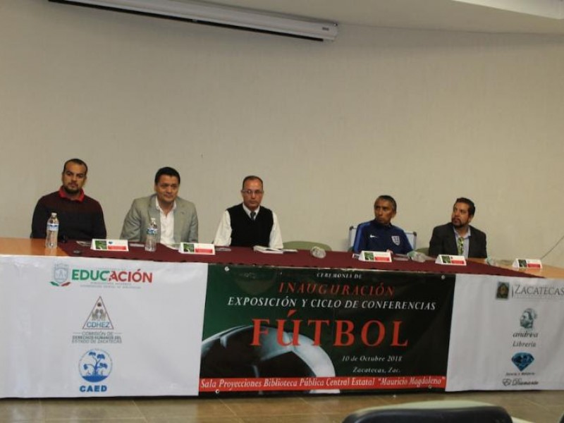 Realizarán exposición y conferencias sobre fútbol en Zacatecas