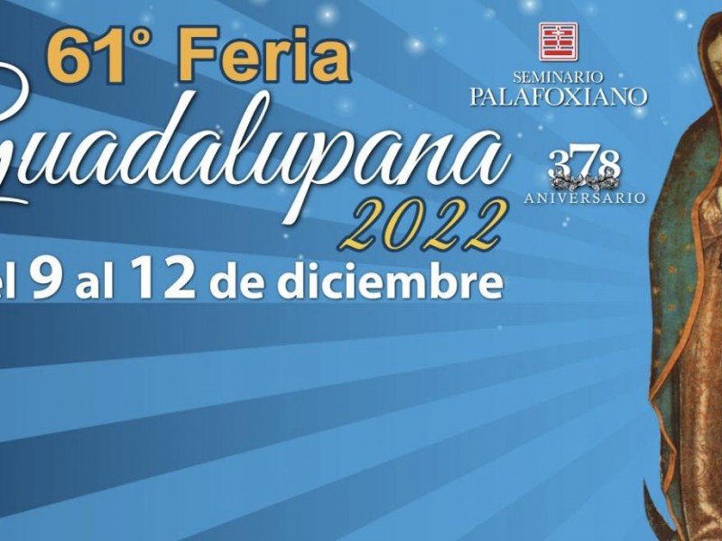 Realizarán feria guadalupana del 9 al 12 de diciembre