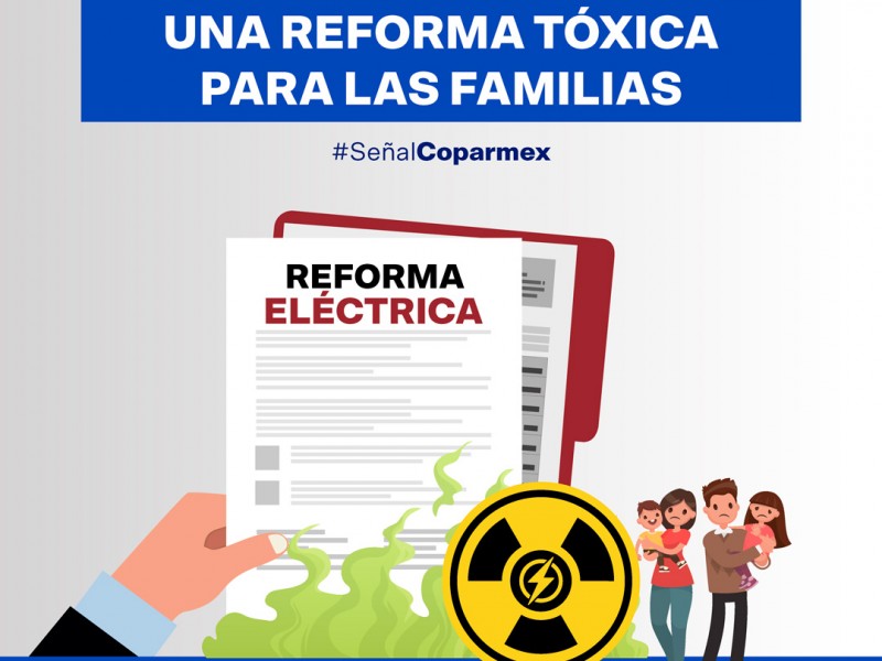 Rechaza COPARMEX reforma energética