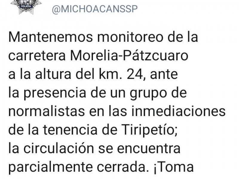 Reporta SSP bloqueo normalista en carretera Morelia-Pátzcuaro