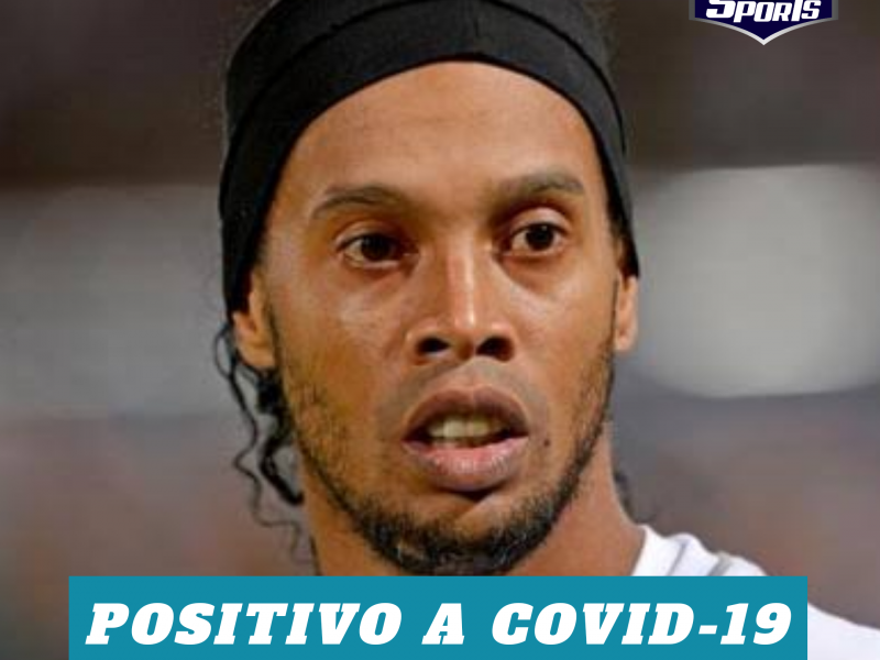 Ronaldinho da positivo a Coronavirus