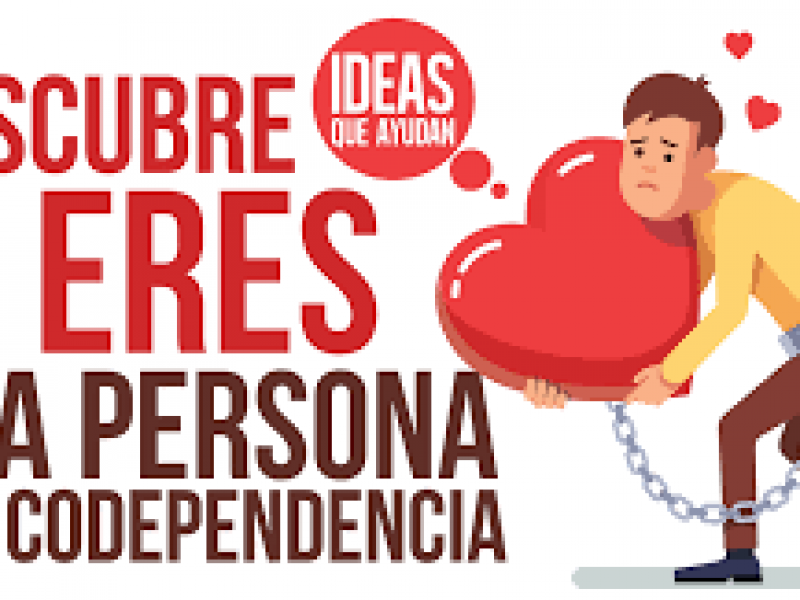 ¿Sabes cómo detectar y prevenir la codependencia?