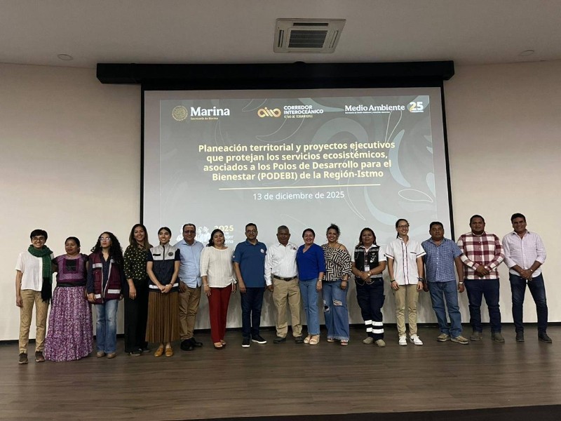 Salina Cruz se suma a planeación ambiental regional del Istmo de Tehuantepec