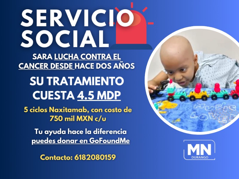 Sara lucha contra el cáncer; su familia pide apoyo