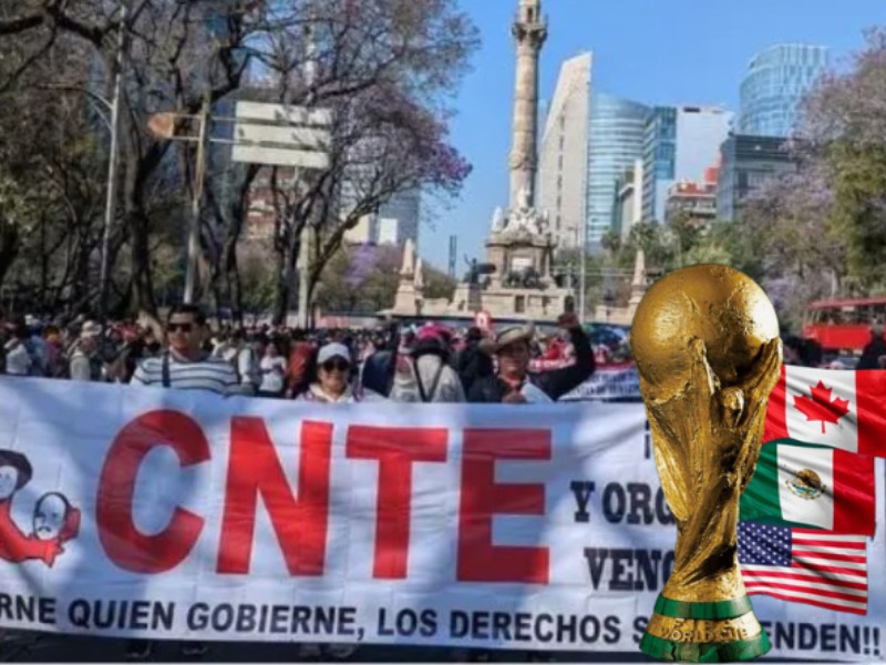 “Si no hay solución, no habrá Mundial”: CNTE al Gobierno