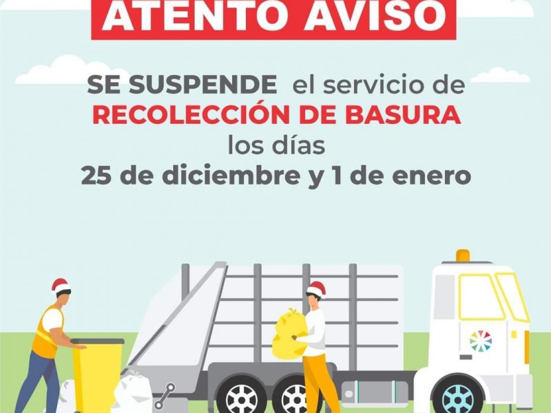 Suspenderán recolección de basura 25 diciembre y 1 de enero