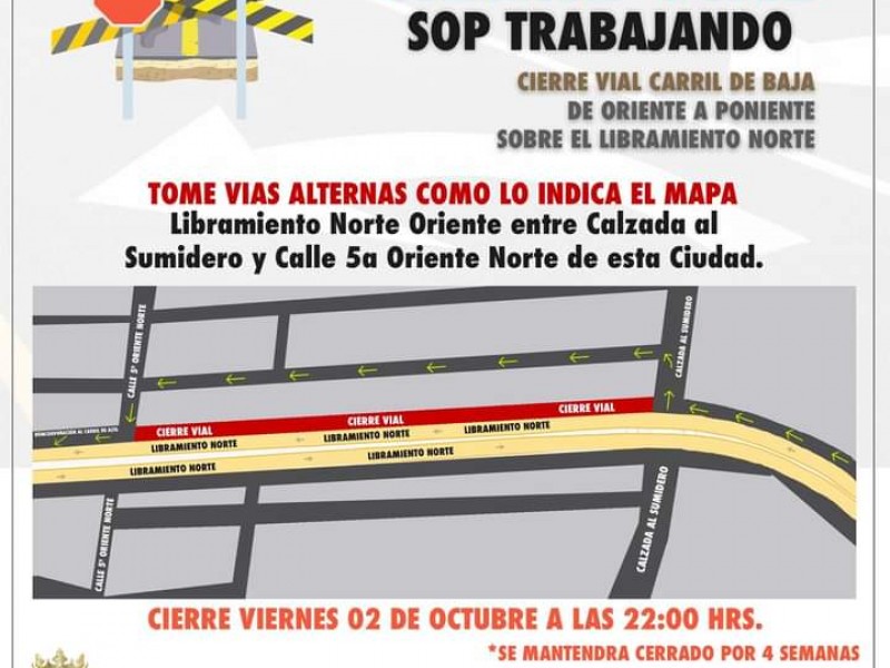 Tome precauciones cierran vialidades por obra pública