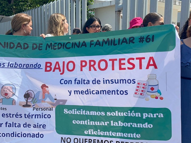Trabajadores UMF 61 protestan por falta de clima desde hace 3 semanas