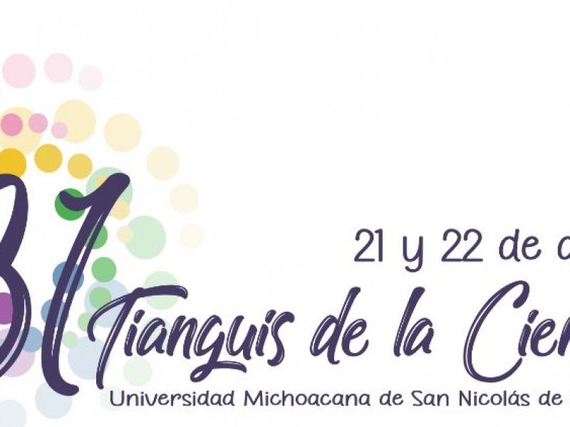 UMSNH realizará el Tianguis de la Ciencia