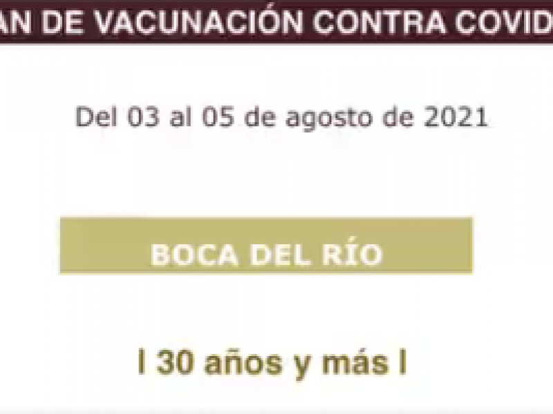 Vacunación en Boca del Río, de 30 años. y más