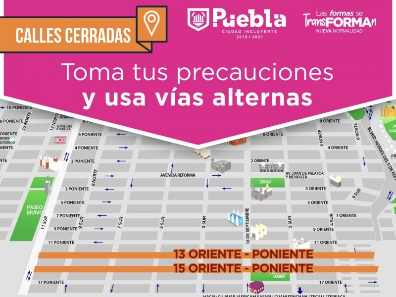 Vialidades cerradas en Centro Histórico de Puebla