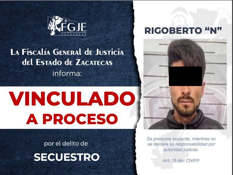 Vinculan a proceso a Rigoberto “N” por el delito de secuestro