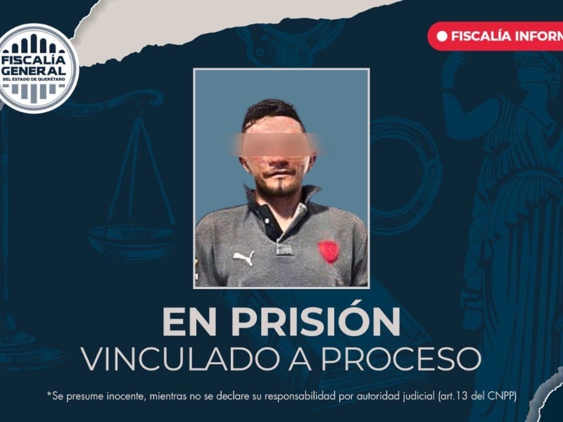 Vinculan a proceso a segundo imputado por allanamiento en Amealco